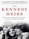 Cover image for The Kennedy Heirs: John, Caroline, and the New Generation